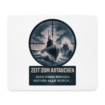 Zeit zum abtauchen - hier oben drehen wieder alle - Mousepad (Querformat) - Weiß - Vorne