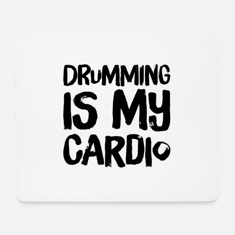 Drumming is my Cardio - Drummer for Life - Mousepad (Querformat) - Weiß