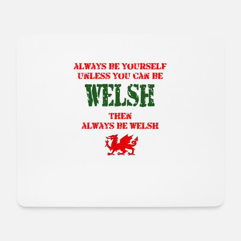 Always be Welsh - Mouse Pad (horizontal) - white