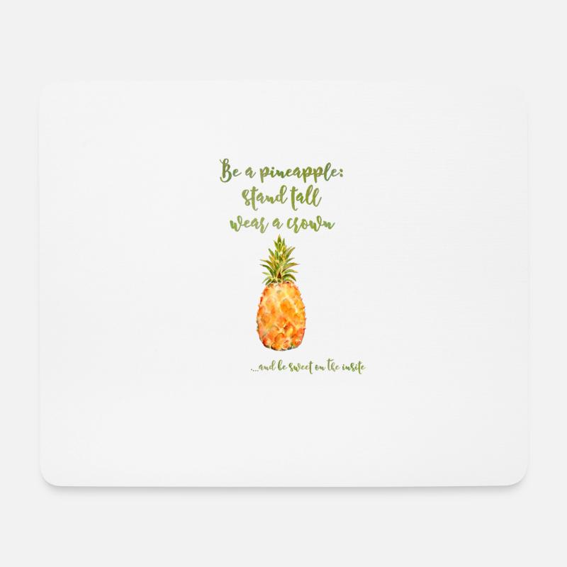 Be a pineapple - Ananas lustig Spruch Krone - Mousepad (Querformat) - Weiß