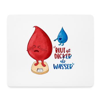Blut ist dicker als Wasser lustig - Mousepad (Querformat) - Weiß - Vorne