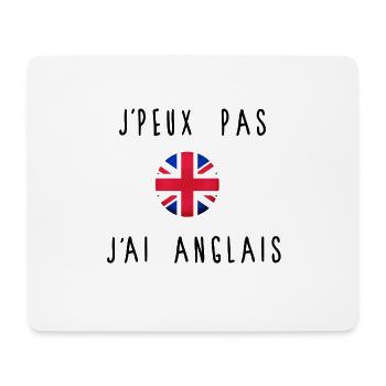 J'peux Pas J'ai Anglais Drapeau - Tapis de souris (format paysage) - blanc - Devant