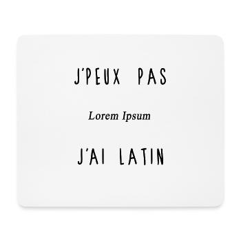 J'peux pas j'ai latin - Tapis de souris (format paysage) - blanc - Devant