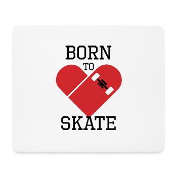 Born To Skate T-Shirt & Geschenk - Mousepad (Querformat) - Weiß - Vorne
