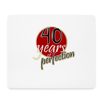 40 Jahre - 40. Geburtstag Geschenk Spruch t-Shirt - Mousepad (Querformat) - Weiß - Vorne