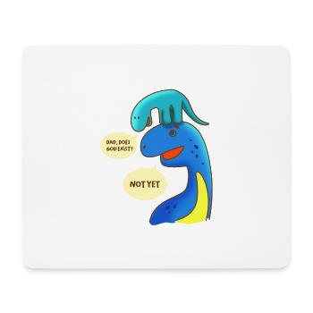 Papa athée Existe-t-il Dieu? Pas encore des dinosaures - Tapis de souris (format paysage) - blanc - Devant