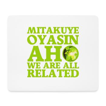 Mitakuye Oyasin - Mousepad (Querformat) - Weiß - Vorne
