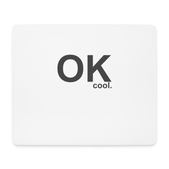 OK cool. - Mousepad (Querformat) - Weiß - Vorne