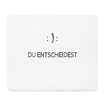 Du entscheidest Motivation - Mousepad (Querformat) - Weiß - Vorne