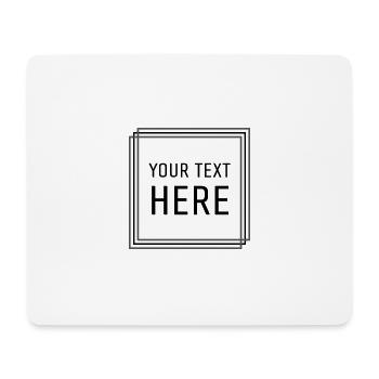 "Votre texte pourrait être ici" - Tapis de souris (format paysage) - blanc - Devant