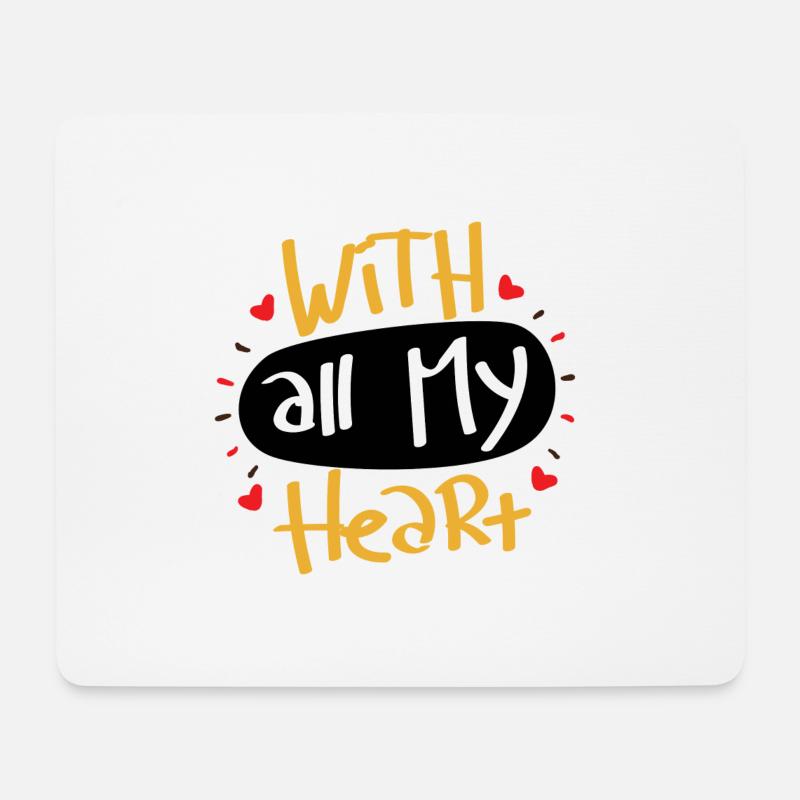 Mit meinem ganzen Herzen - Mousepad (Querformat) - Weiß