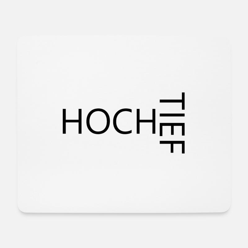HOCH TIEF - Mousepad (Querformat) - Weiß