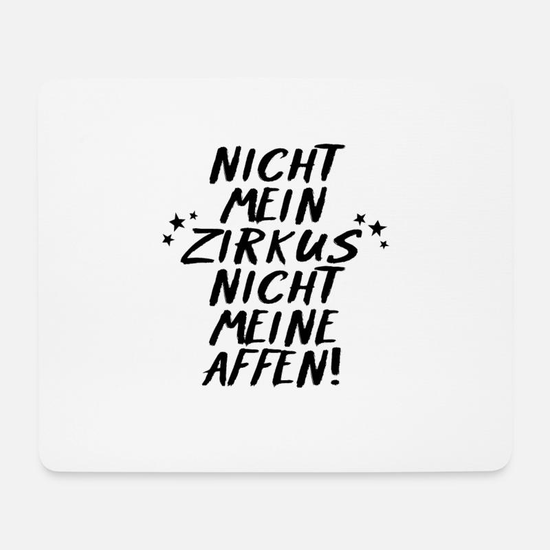 Nicht mein Zirkus - Mousepad (Querformat) - Weiß