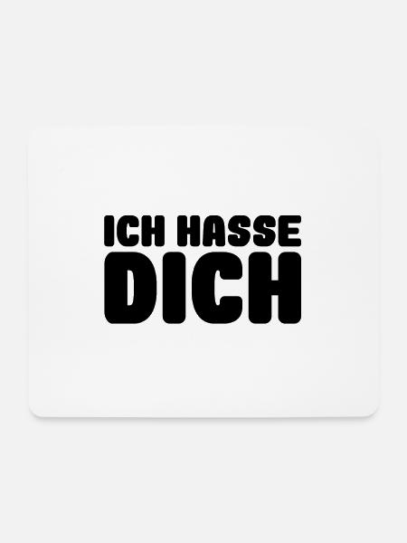 Ich hasse dich - Mousepad (Querformat) - Weiß