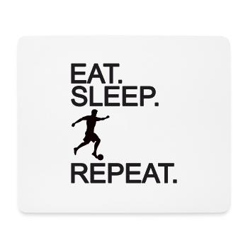 Soccer Eat Sleep Repeat - Soccer - Mouse Pad (horizontal) - white - Front