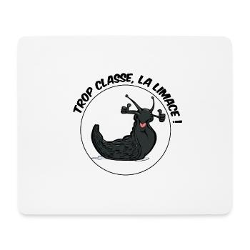 Too classy, the slug! - Mouse Pad (horizontal) - white - Front