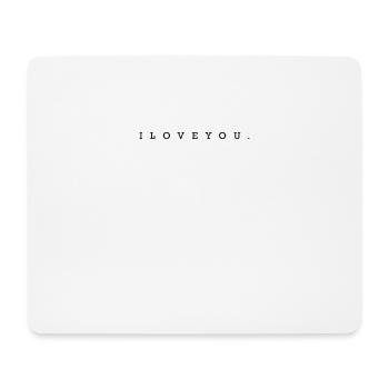 I LOVE YOU. - CLASSIC DESIGN - Mouse Pad (horizontal) - white - Front