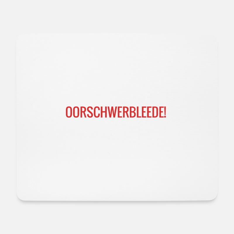 Oorschwerbleede sächsisch - Mousepad (Querformat) - Weiß