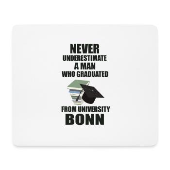 Never underestimate a man University Bonn - Mouse Pad (horizontal) - white - Front