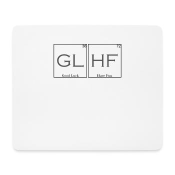 Good Luck Have Fun (GL HF) - Mousepad (Querformat) - Weiß - Vorne