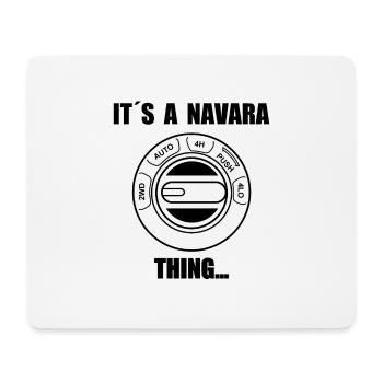 Its a Navara Thing - Mousepad (Querformat) - Weiß - Vorne