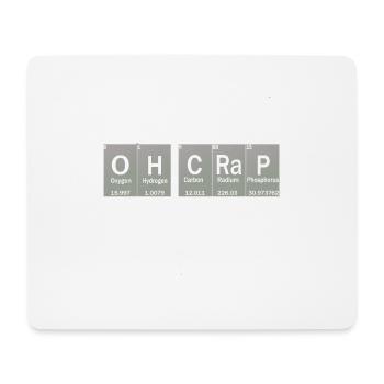 Oh Crap! - Mouse Pad (horizontal) - white - Front
