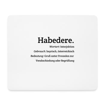 Habedere Bayrisch Österreichisch Gruß Lexikon - Mousepad (Querformat) - Weiß - Vorne