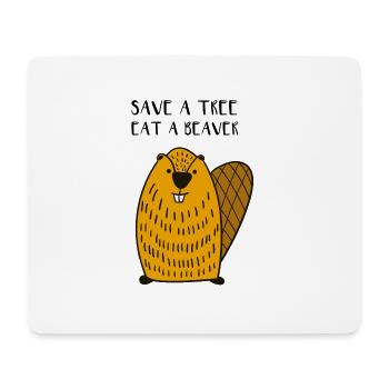 Save a tree eat Beaver funny Quote - Mousepad (Querformat) - Weiß - Vorne