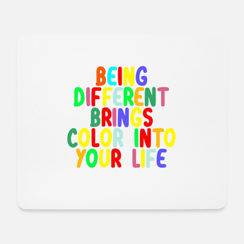 Be different sei du selbst bring Farbe ins Leben - Mousepad (Querformat) - Weiß
