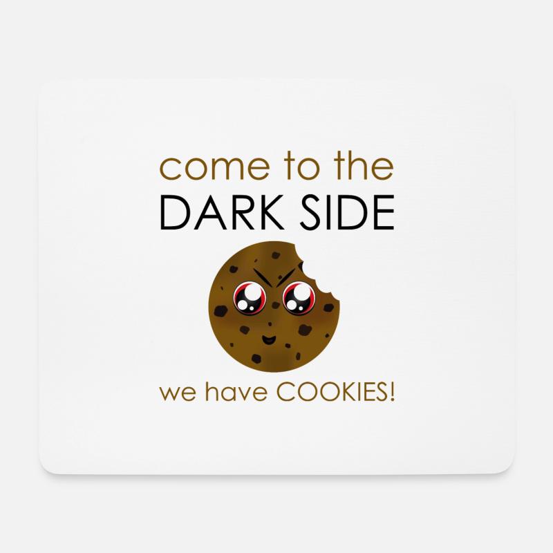 Come to the Dark Side Cookie - Mousepad (Querformat) - Weiß