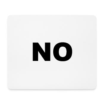 NEIN - Mousepad (Querformat) - Weiß - Vorne