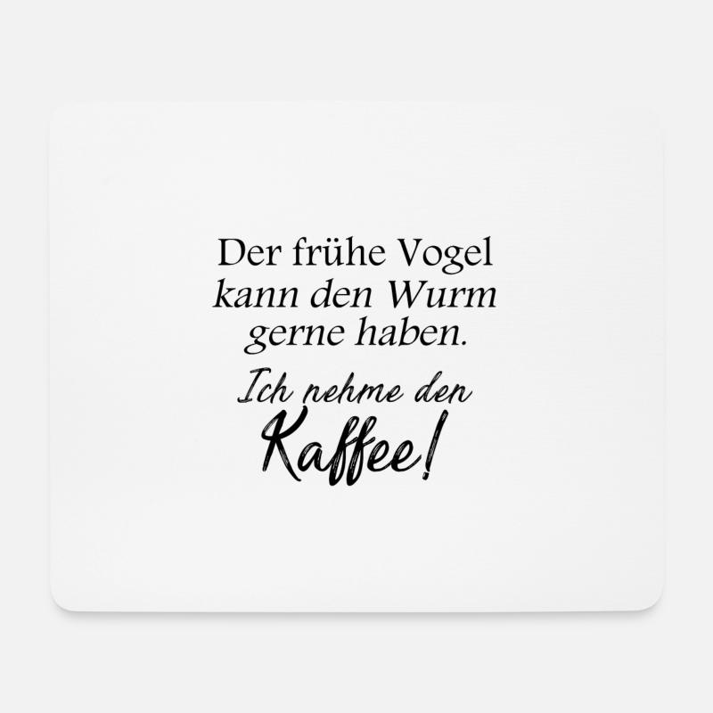 Früher Vogel Kaffee - Mousepad (Querformat) - Weiß