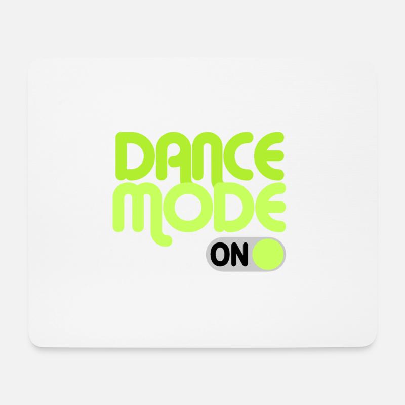 DANCE MODE A FUNNY DANCE T SHIRT GIFT - Mouse Pad (horizontal) - white