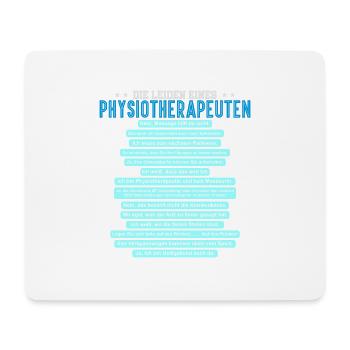 Die Leiden eines Physiotherapeuten - Mousepad (Querformat) - Weiß - Vorne