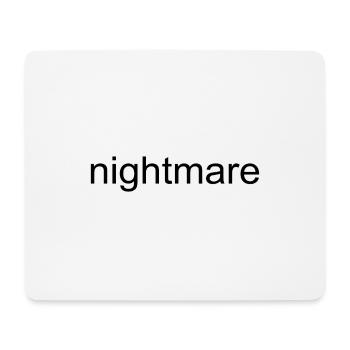 nightmare - Cauchemar - Tapis de souris (format paysage) - blanc - Devant