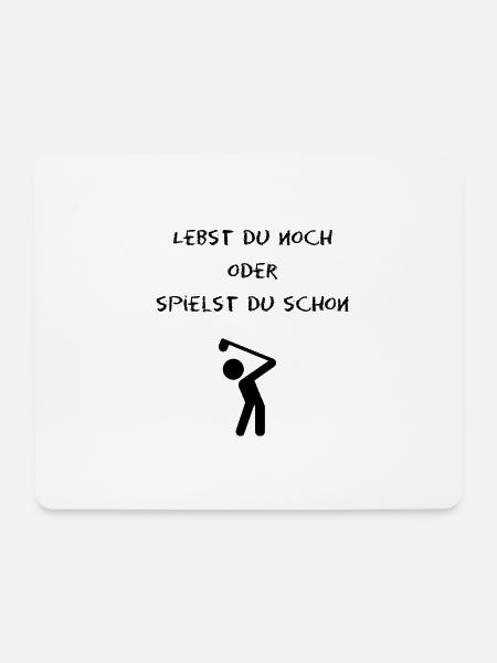 lebst du noch oder spielst du schon golf? - Mousepad (Querformat) - Weiß