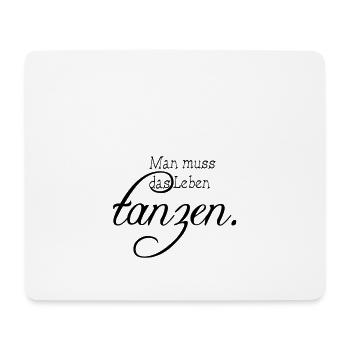 tanzen Leben Lachen - Mousepad (Querformat) - Weiß - Vorne