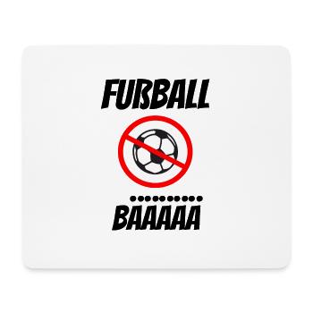 anti Fußball Fußballverbot Langweile Ball Geschenk - Mousepad (Querformat) - Weiß - Vorne