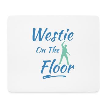 Westie on the floor West Coast Swing Geschenk - Mousepad (Querformat) - Weiß - Vorne