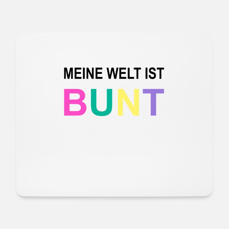 MEINE WELT IST BUNT ! LIMITIERTE EDITION - Mousepad (Querformat) - Weiß