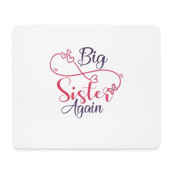 BIG SISTER AGAIN ! - Mousepad (Querformat) - Weiß - Vorne
