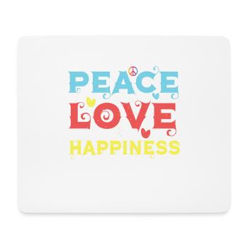 PEACE LOVE AND HAPPINESS - Mouse Pad (horizontal) - white - Front