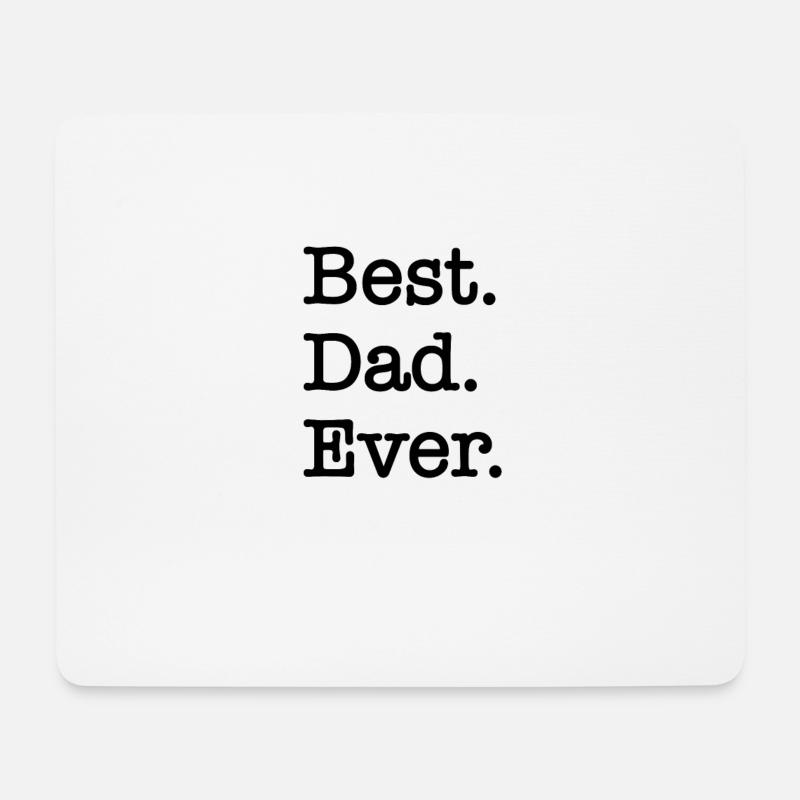 Best Dad Ever - Mousepad (Querformat) - Weiß