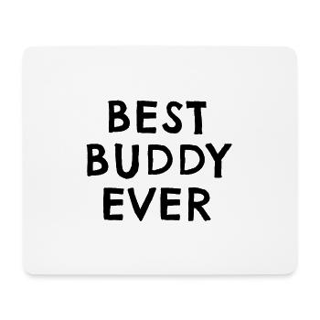 Best Buddy Ever | Beste Freunde | Geschenkidee - Mousepad (Querformat) - Weiß - Vorne