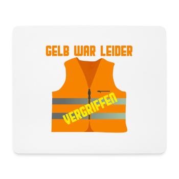 Die gelbe Warnweste war leider aus Gelbe Westen - Mousepad (Querformat) - Weiß - Vorne