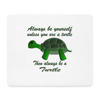 Toujours être une tortue | tortue - Tapis de souris (format paysage) - blanc - Devant