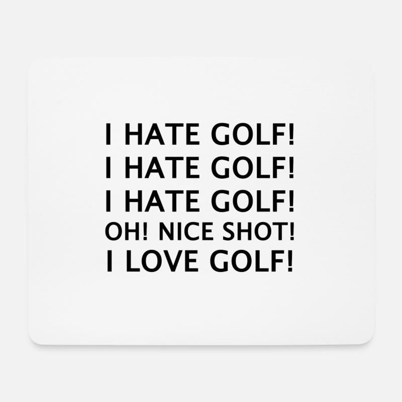 I hate golf! I love golf! - Mouse Pad (horizontal) - white