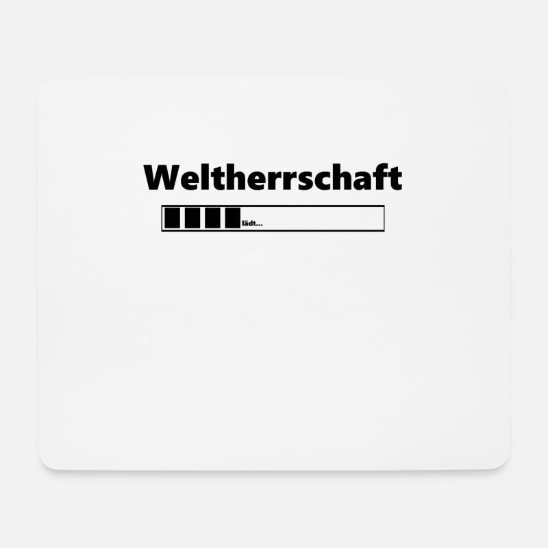 Weltherrschaft Lädt - Mousepad (Querformat) - Weiß