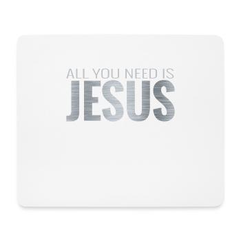 Alles was du brauchst Christlich - Mousepad (Querformat) - Weiß - Vorne
