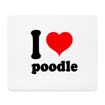 I love poodle - Mousepad (Querformat) - Weiß - Vorne